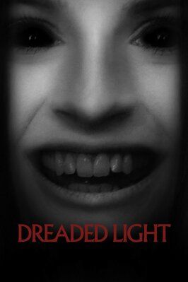 Dreaded Light - лучший фильм в фильмографии Rachel Flynn