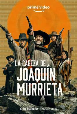 La Cabeza de Joaquín Murrieta - лучший фильм в фильмографии Кьяра Парравичини