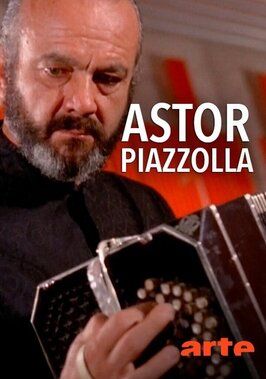 Astor Piazzolla, tango nuevo из фильмографии Астор Пьяццолла в главной роли.