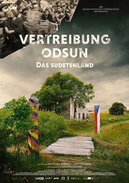 Сериал Vertreibung Odsun - Das Sudetenland.