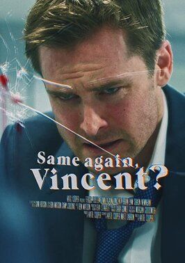 Same Again, Vincent? - лучший фильм в фильмографии Morgan Goodsmith