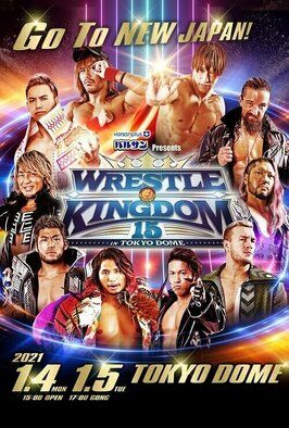 NJPW Wrestle Kingdom 15 из фильмографии Пате Леоне в главной роли.