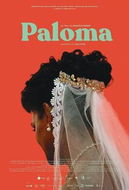 Paloma из фильмографии Маркус Педросу в главной роли.