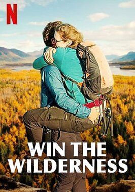 Win the Wilderness: Alaska - лучший фильм в фильмографии Крис Уайт