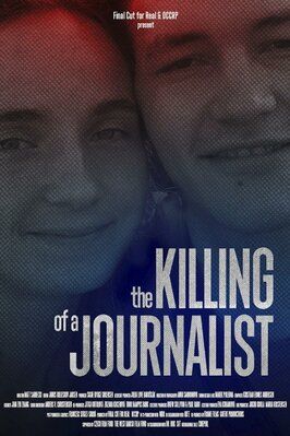 The Killing of a Journalist из фильмографии Кристиан Эйднс Андерсен в главной роли.