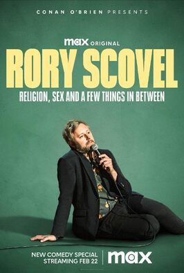 Rory Scovel: Religion, Sex and a Few Things in Between из фильмографии Джордан Леви в главной роли.