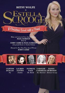 Estella Scrooge: A Christmas Carol with a Twist - лучший фильм в фильмографии Кэроли Кармелло