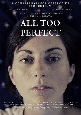 All Too Perfect из фильмографии Jennifer Hui в главной роли.