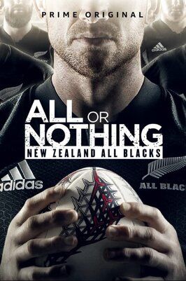 All or Nothing: New Zealand All Blacks - лучший фильм в фильмографии Лэнс Уордсворт