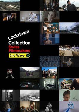 Collection Lockdown by Swiss Filmmakers 2nd Wave из фильмографии Майкл Стайгер в главной роли.