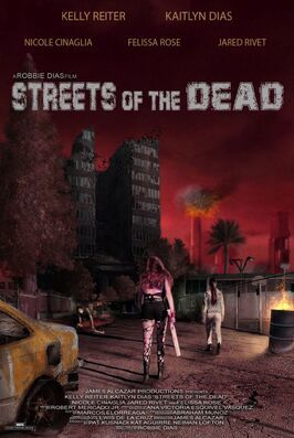 Streets of the Dead - лучший фильм в фильмографии Lewis De La Cruz