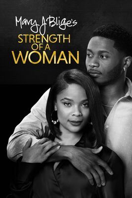 Strength of a Woman из фильмографии Шайрин Хаас в главной роли.