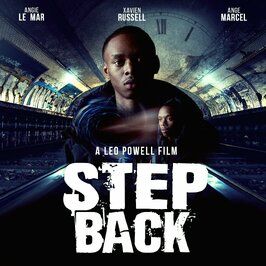 Step Back - лучший фильм в фильмографии Richard Kattah