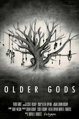 Older Gods - лучший фильм в фильмографии Линдсэй Беннетт