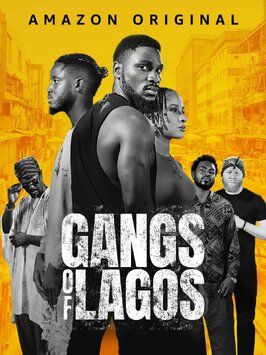 Gangs of Lagos из фильмографии Toyin Abraham в главной роли.