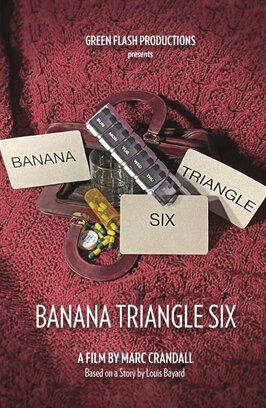 Banana Triangle Six из фильмографии Кэндис Хинкль в главной роли.