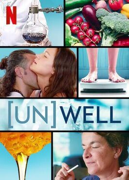 (Un)Well - лучший фильм в фильмографии Colin Cosack