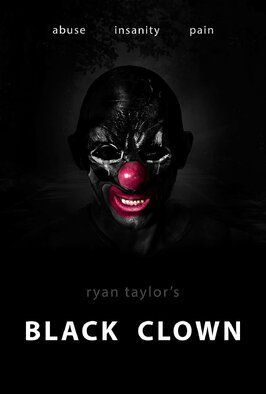 Black Clown - лучший фильм в фильмографии Jörg Viktor Steins-Lauss