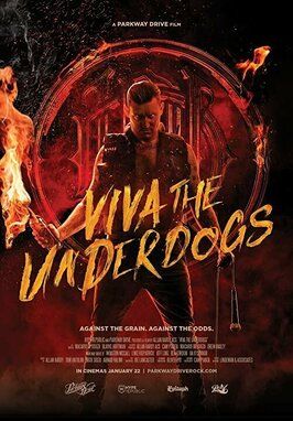 Фильм Viva the Underdogs.