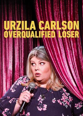 Urzila Carlson: Overqualified Loser - лучший фильм в фильмографии Ben Nunney