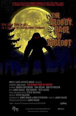 Фильм The Bloody Rage of Bigfoot.