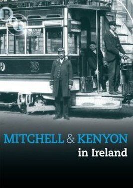 Фильм The Visit of the Duke of Connaught C-I-C Forces in Ireland and Prince Henry of Prussia to Cork Exhibition.