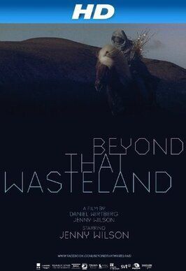 Beyond That Wasteland - лучший фильм в фильмографии Daniel Fagerström