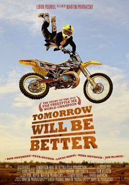 Фильм Tomorrow Will Be Better.