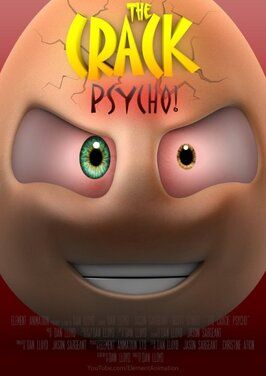 Мультфильм The Crack: Psycho!.