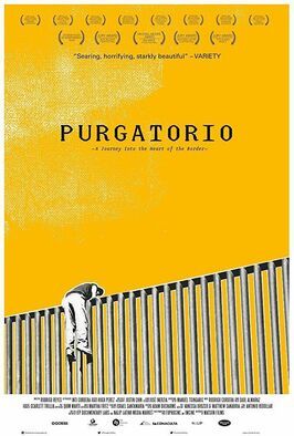 Фильм Purgatorio: Viaje al corazón de la frontera.