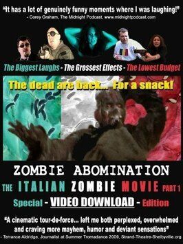 Фильм Zombie Abomination: The Italian Zombie Movie - Part 1.