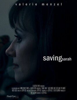 Фильм Saving Sarah.