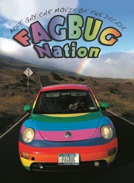 Fagbug Nation из фильмографии John DelVento в главной роли.