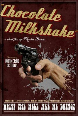 Фильм Chocolate Milkshake.