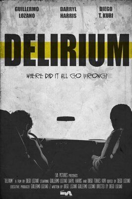 Фильм Delirium.