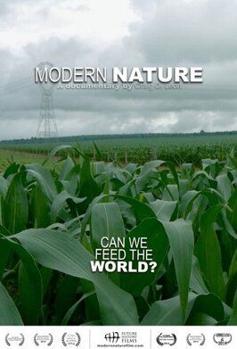 Фильм Modern Nature: Can We Feed the World?.