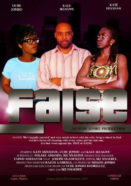 False - лучший фильм в фильмографии Biola Adebayo