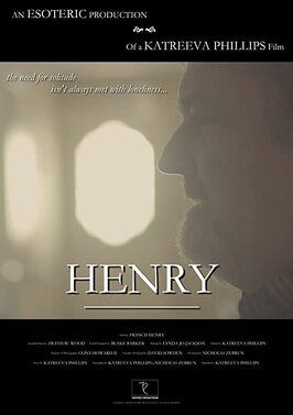 Henry из фильмографии Nicholas Zebrun в главной роли.