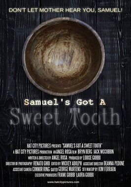 Samuel's Got a Sweet Tooth из фильмографии Bryn Berg в главной роли.