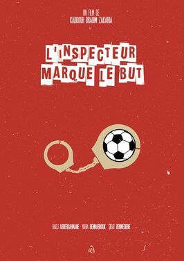 Фильм L'inspecteur Tahar Marque le But.