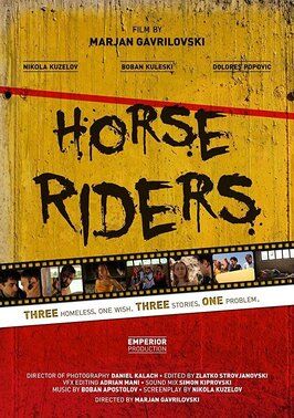 Horse Riders - лучший фильм в фильмографии Adrian Mani