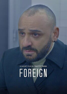 Фильм Foreign.