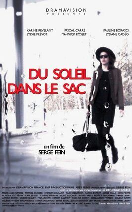 Du soleil dans le sac из фильмографии Karine Revelant в главной роли.