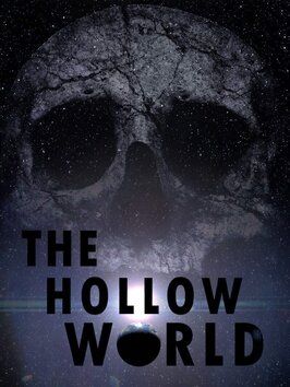 Фильм The Hollow World.