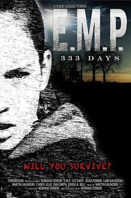 Фильм E.M.P. 333 Days.