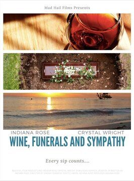 Wine, Funerals and Sympathy - лучший фильм в фильмографии Dom Lyons