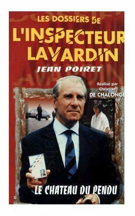 Тайные досье инспектора Лавардена из фильмографии Жан Пуарэ в главной роли.