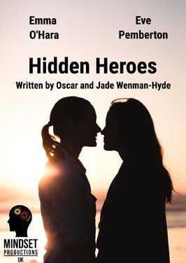 Фильм Hidden Heroes.