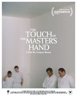 The Touch of the Master's Hand - лучший фильм в фильмографии Jordan Michael Blake